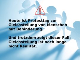 Wenn Fehler Menschen mit Behinderung besonders hart treffen